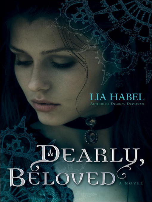 Title details for Dearly, Beloved by Lia Habel - Wait list